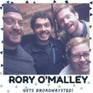 The 'Broadwaysted' Podcast Welcomes Tony Nominee Rory O'Malley
