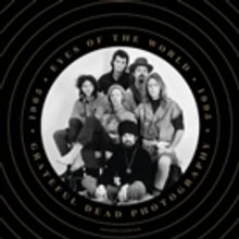 'EYES OF THE WORLD' Grateful Dead Photography Book Out Today