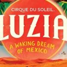 Cirque Du Soleil's LUZIA Opens Comes to New York