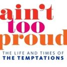 Pre-Broadway Engagement of AIN'T TOO PROUD to Run at the Kennedy Center