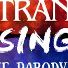 STRANGER SINGS: THE PARODY MUSICAL To Stage Special Industry Readings