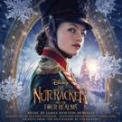 Walt Disney Records to Release the Soundtrack for THE NUTCRACKER AND THE FOUR REALMS