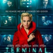 TERMINAL Starring Margot Robbie, Simon Pegg, Mike Myers, & More Available on DVD and…