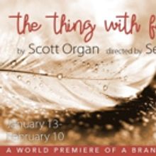 THE THING WITH FEATHERS Begins Tonight at The Barrow Group