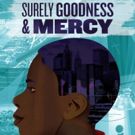 Bid Now on 2 House Seats to SURELY GOODNESS AND MERCY at the Keen Company