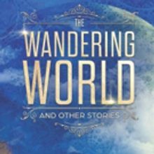 B C Woodruff Authors Science Fiction Book THE WANDERING WORLD: AND OTHER STORIES