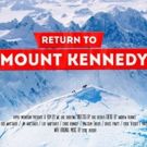 Mountainfilm Hosts World Premiere of RETURN TO MOUNT KENNEDY Documentary on May 25th, 2018