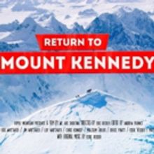 Mountainfilm Hosts World Premiere of RETURN TO MOUNT KENNEDY Documentary on May…