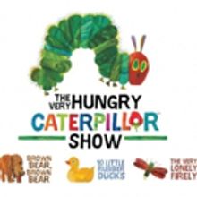 Hit Family Show THE VERY HUNGRY CATERPILLAR SHOW Extends Through April 2018
