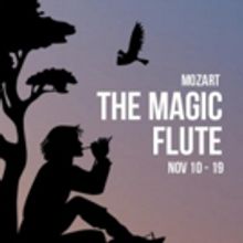 Mozart's THE MAGIC FLUTE Extends at Opera in the Heights