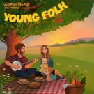 Josh Lovelace's 'Young Folk' Reaches #1 on iTunes Singer/Songwriter Albums Chart