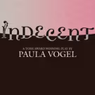 BWW Review: INDECENT at Bluebarn Theatre: An Artistic Masterpiece