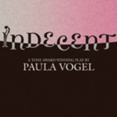 BWW Review: INDECENT at Bluebarn Theatre: An Artistic Masterpiece