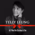 Telly Leung Releases New Holiday Single 'All I Want For Christmas Is You' To Benefit…