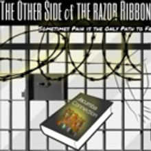 THE OTHER SIDE OF THE RAZOR RIBBON Makes World Premiere At The Hollywood Fringe Festi