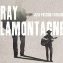 Ray LaMontagne Announces 'Just Passing Through' Acoustic Tour