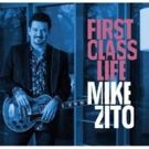 Mike Zito Announces FIRST CLASS LIFE Tour, Record Release Concert at Atomic Cowboy…
