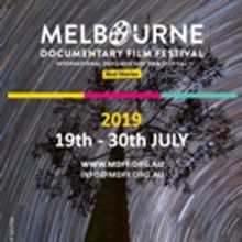Melbourne Documentary Film Festival Unveils 2019 Official Selection