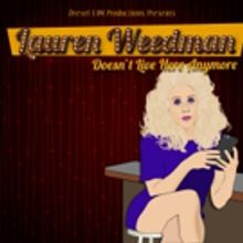 EAM Productions To Present A Workshop Of LAUREN WEEDMAN DOESN'T LIVE HERE ANYMORE
