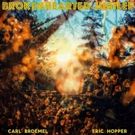 Carl Broemel (My Morning Jacket) Releases New BROKENHEARTED JUBILEE EP