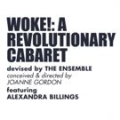 Cal Rep Presents WOKE!: A REVOLUTIONARY CABARET