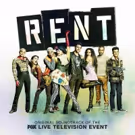 BWW Album Review: RENT (Original Soundtrack of the Fox Live Television Event)…