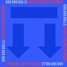 The Goo Goo Dolls Release Double Single BOXES (UK MIX) Today