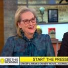 Meryl Streep & Tom Hanks Talks Relevance of THE POST on CBS
