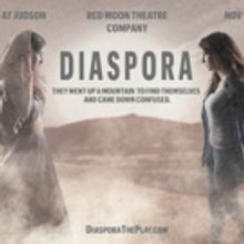 Off-Broadway's DIASPORA Offering $20 Artist Rush Tickets