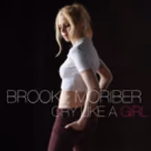 Singer/Songwriter Brooke Moriber Releases New Single CRY LIKE A GIRL