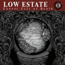 Metal Sucks to Stream Low Estate's 'The Covert Cult of Death' in its Entirety