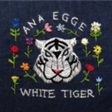 Ana Egge's New Album WHITE TIGER Streaming Now on Folk Alley