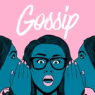 New Scripted Soap Opera Podcast GOSSIP is Out Today From Stitcher/Midroll