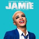 EVERYBODY'S TALKING ABOUT JAMIE is Now Booking To January 2020