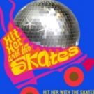 Free Cast Recording Available for New Musical HIT HER WITH THE SKATES