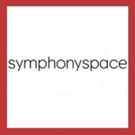 BWW Contest: Win Tickets to Six Different Symphony Space Concerts!