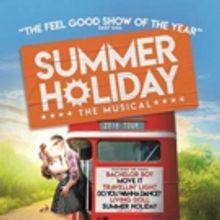 SUMMER HOLIDAY Heads To Storyhouse This Autumn 2018