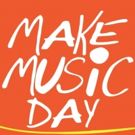 Make Music Day 2018 Announces Full Schedule