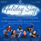 HOLIDAY SING to Benefit Underserved Youth STEAM Programs at Kennedy Center