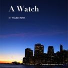 The Secret Theatre Will Present A WATCH By Youlim Nam