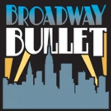 Podcast: Broadway Bullet Welcomes Adam Heller, Julia Knightel, Raquel Suarez Groen, R