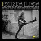 King Leg Confirms 2018 Tour Dates In Support of 'Meet King Leg' Album