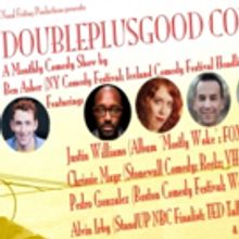 The DoublePlusGood Comedy Show Comes to Pacific Standard