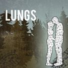 Miners Alley Playhouse Presents The Regional Premiere Of LUNGS