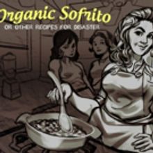 ORGANIC SOFRITO Comes to The New Works Festival