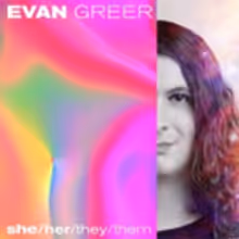 Trans Activist Punk Evan Greer's SHE/HER/THEY/THEM Out 4/5 On Don Giovanni Records