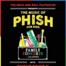 The Rock & Roll Playhouse Presents The Music Of Phish For Kids