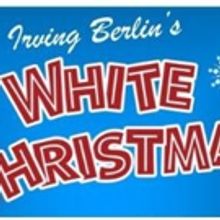 Forte Theatrical Productions Presents Irving Berlin's WHITE CHRISTMAS