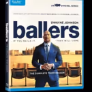 BALLERS: The Complete Third Season Now Available for Digital Download