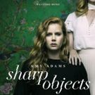 HBO & Filmspotting to Host Advance Screenings of SHARP OBJECTS in Seattle and Chicago